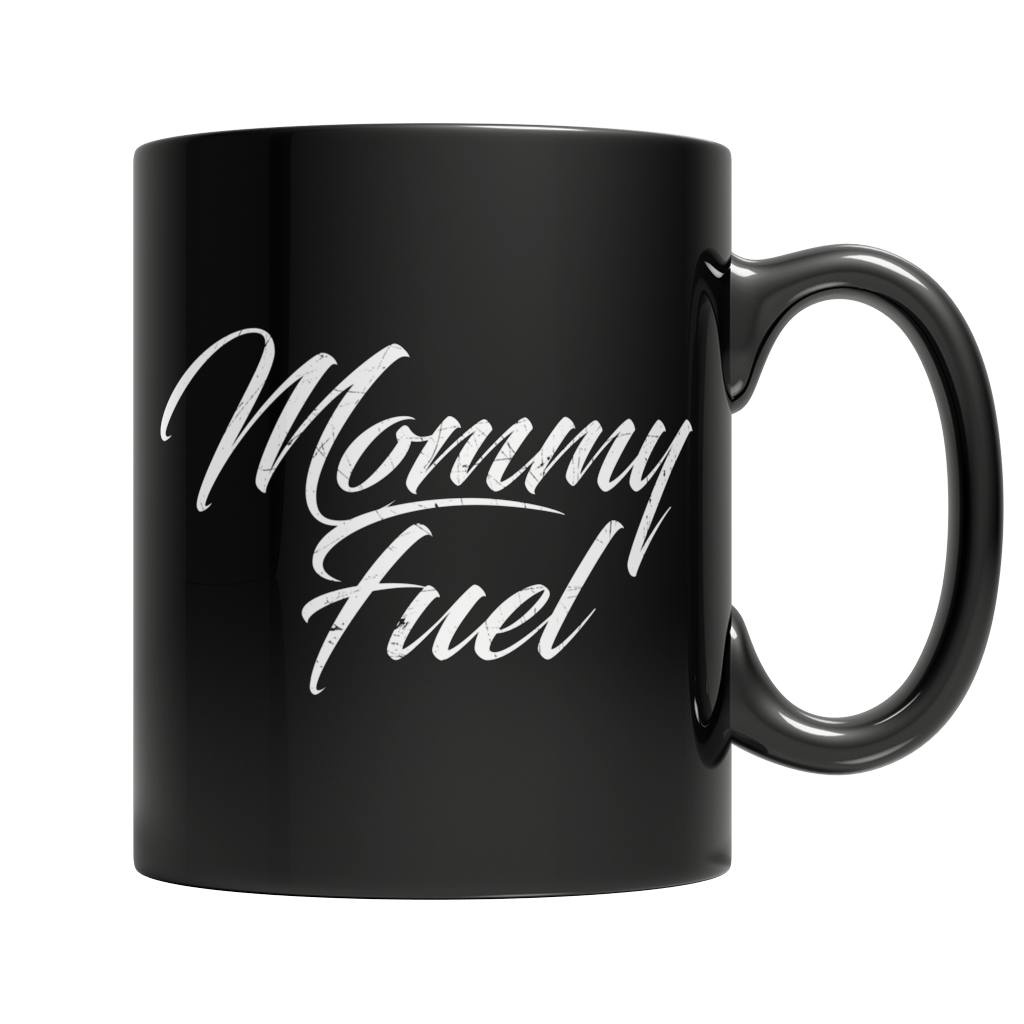 Mommy Fuel - Black Mug